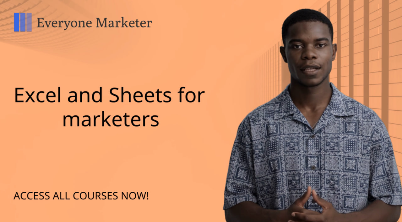 Excel and Sheets for marketers