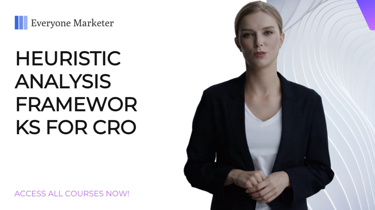 Heuristic analysis frameworks for CRO